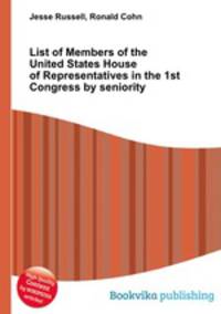 List of Members of the United States House of Representatives in the 1st Congress by seniority