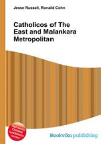 Catholicos of The East and Malankara Metropolitan
