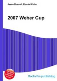 2007 Weber Cup