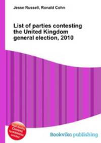 List of parties contesting the United Kingdom general election, 2010