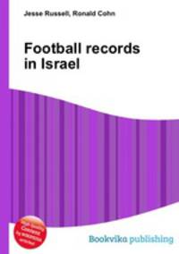 Football records in Israel