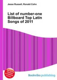 List of number-one Billboard Top Latin Songs of 2011