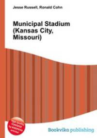 Municipal Stadium (Kansas City, Missouri)