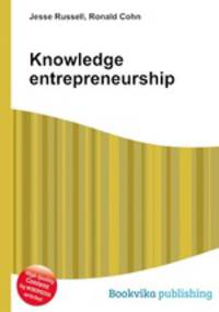 Knowledge entrepreneurship