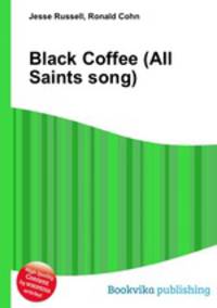 Black Coffee (All Saints song)