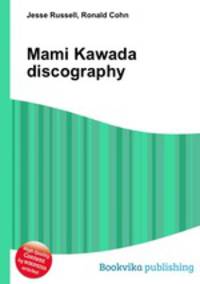 Mami Kawada discography