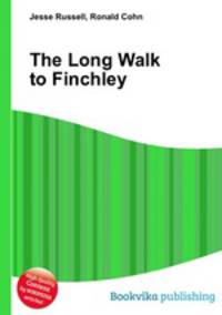 The Long Walk to Finchley