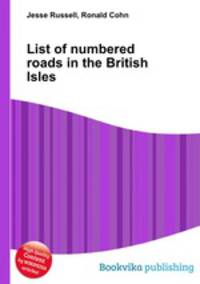 List of numbered roads in the British Isles