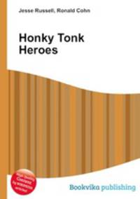 Honky Tonk Heroes
