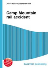 Camp Mountain rail accident