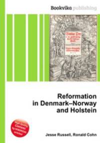 Reformation in Denmark–Norway and Holstein