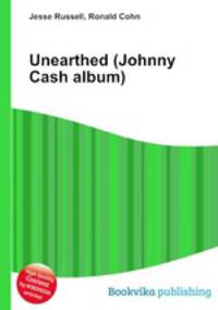 Unearthed (Johnny Cash album)