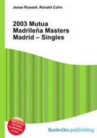 2003 Mutua Madrilena Masters Madrid – Singles