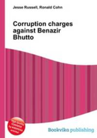 Corruption charges against Benazir Bhutto
