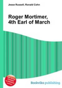 Roger Mortimer, 4th Earl of March