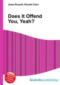 Does It Offend You, Yeah?