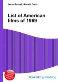 List of American films of 1969