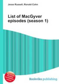 List of MacGyver episodes (season 1)