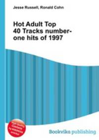 Hot Adult Top 40 Tracks number-one hits of 1997