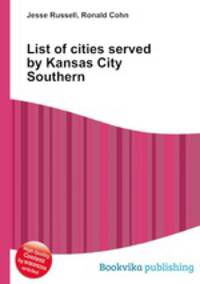 List of cities served by Kansas City Southern