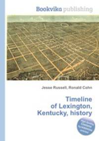 Timeline of Lexington, Kentucky, history