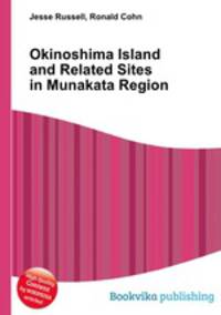 Okinoshima Island and Related Sites in Munakata Region