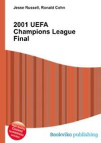 2001 UEFA Champions League Final