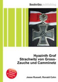 Hyazinth Graf Strachwitz von Gross-Zauche und Camminetz