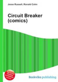Circuit Breaker (comics)