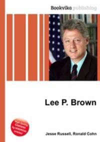 Lee P. Brown