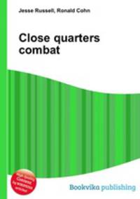 Close quarters combat