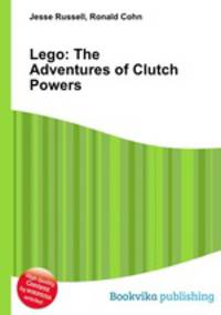 Lego: The Adventures of Clutch Powers