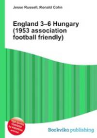 England 3–6 Hungary (1953 association football friendly)