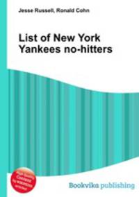 List of New York Yankees no-hitters