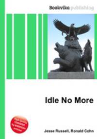 Idle No More