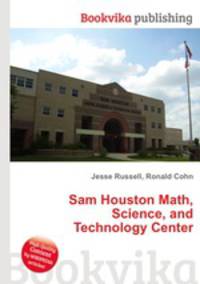 Sam Houston Math, Science, and Technology Center