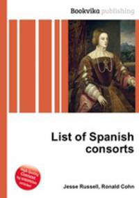 List of Spanish consorts