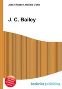 J. C. Bailey