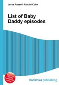 List of Baby Daddy episodes