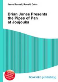 Brian Jones Presents the Pipes of Pan at Joujouka