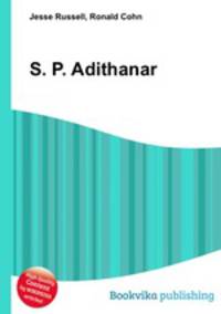 S. P. Adithanar