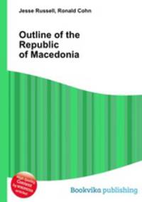 Outline of the Republic of Macedonia