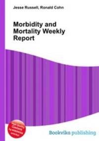 Morbidity and Mortality Weekly Report