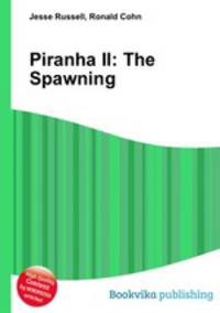 Piranha II: The Spawning