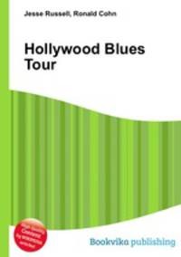 Hollywood Blues Tour