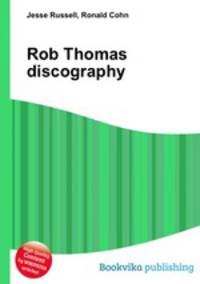 Rob Thomas discography