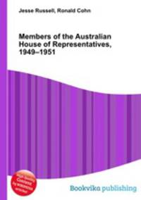 Members of the Australian House of Representatives, 1949–1951