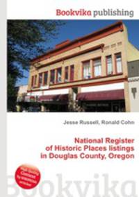 National Register of Historic Places listings in Douglas County, Oregon