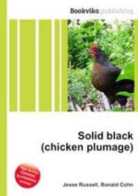 Solid black (chicken plumage)
