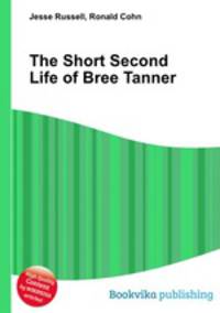 The Short Second Life of Bree Tanner
